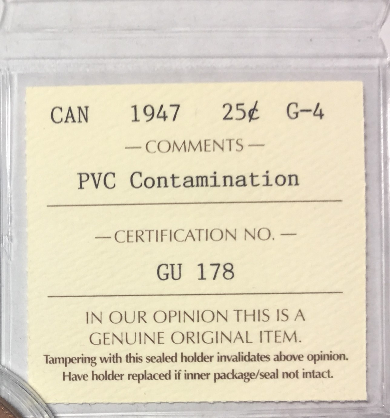 1947 Canada 25 Cents .800 Silver ICCS Graded G-4 Certifiation No. GU 178